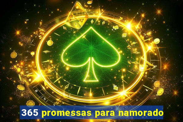 365 promessas para namorado